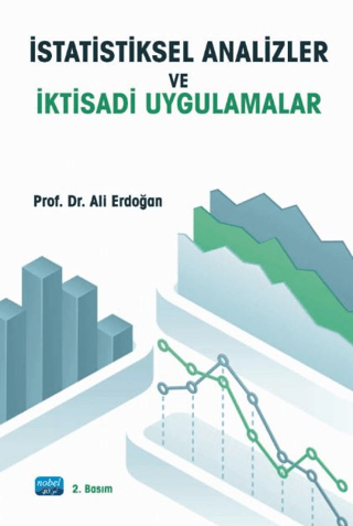 İstatistiksel Analizler ve İktisadi Uygulamalar Ali Erdoğan