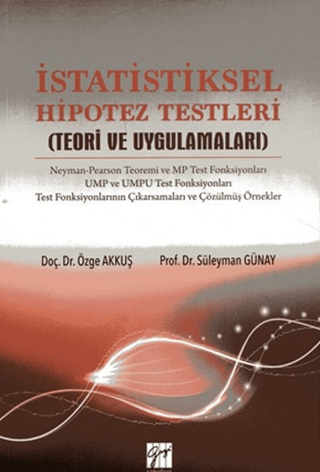 İstatistiksel Hipotez Testleri Özge Akkuş