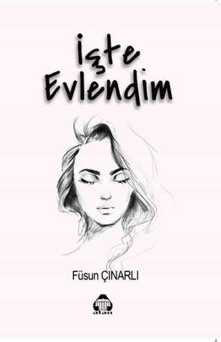 İşte Evlendim Füsun Çınarlı