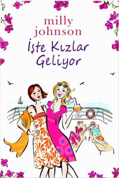 İşte Kızlar Geliyor Milly Johnson