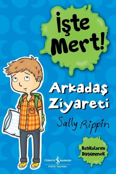 İşte Mert! Arkadaş Ziyareti Sally Rippin