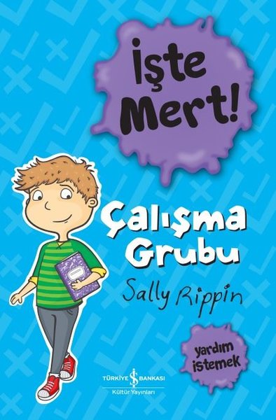 İşte Mert! Çalışma Grubu - Yardım İstemek Sally Rippin