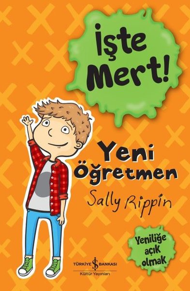 İşte Mert! Yeni Öğretmen Sally Rippin