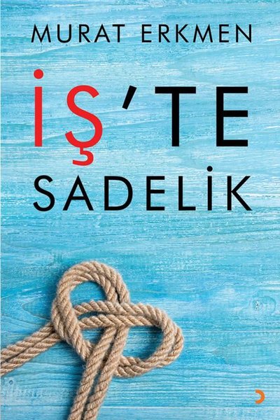 İş'te Sadelik Murat Erkmen