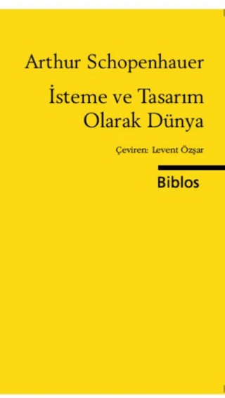 İsteme ve Tasarım Olarak Dünya-cep Arthur Schopenhauer