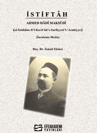 İstiftah Ahmed Hadi Maksudi﴾el-İstiftâhu fi’l-Kavâ‘idi’s-Sarfiyyeti’l-