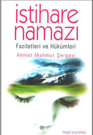 İstihare Namazı Ahmet Mahmut Şergavi