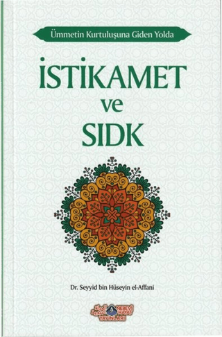 İstikamet ve Sıdk Seyyid Bin Hüseyin El-Affani