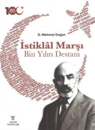 İstiklal Marşı Bin Yılın Destanı (Ciltli) D. Mehmet Doğan