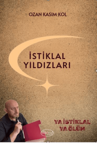 İstiklal Yıldızları Ozan Kasım Kol