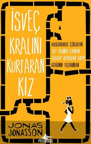 İsveç Kralını Kurtaran Kız Jonas Jonasson