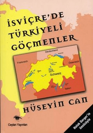 İsviçre\'de Türkiyeli Göçmenler Hüseyin Can