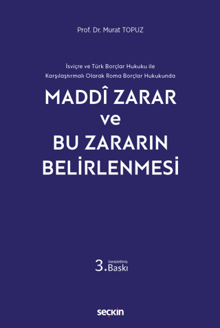 İsviçre ve Türk Borçlar Hukuku ile Karşılaştırmalı Olarak Roma Borçlar