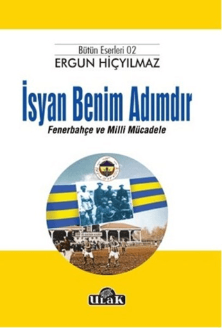 İsyan Benim Adımdır Ergun Hiçyılmaz