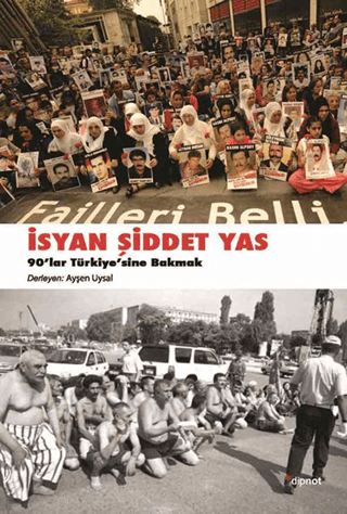 İsyan,Şiddet,Yas Ayşen Uysal