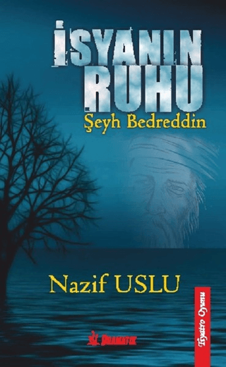 İsyanın Ruhu Nazif Uslu