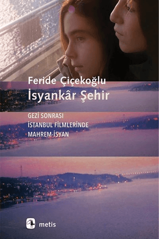 İsyankar Şehir Feride Çiçekoğlu