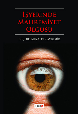 İşyerinde Mahremiyet Olgusu %10 indirimli Muzaffer Aydemir