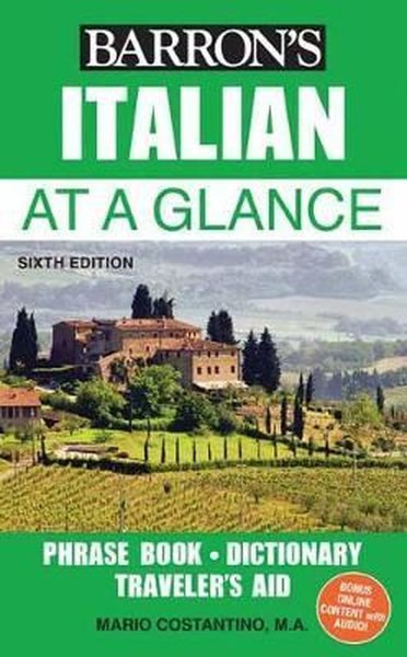 Italian at a Glance: Foreign Language Phrasebook & Dictionary (Barron'