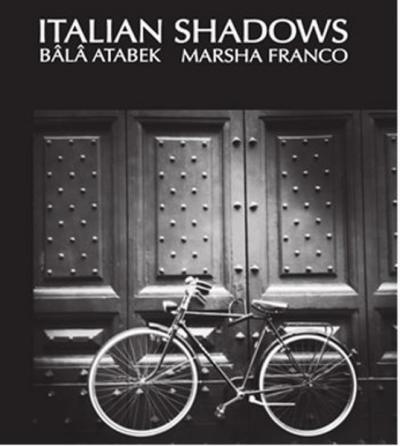 Italian Shadows %25 indirimli Bala Atabek