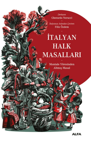 İtalyan Halk Masalları - Montale Yöresinden Altmış Masal Kolektif