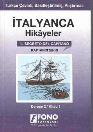 İtalyanca Hikayeler - Kaptanın Sırrı (Derece 2) Pelin Öncüoğlu Işık