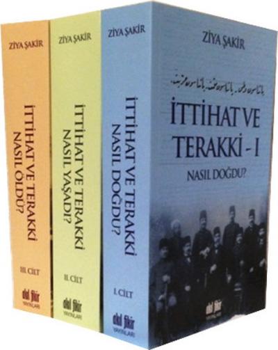 İttihat ve Terakki - 3 Cilt Takım %30 indirimli Ziya Şakir