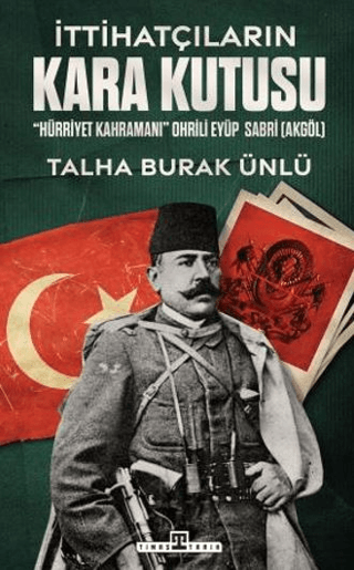 İttihatçıların Kara Kutusu Talha Burak Ünlü