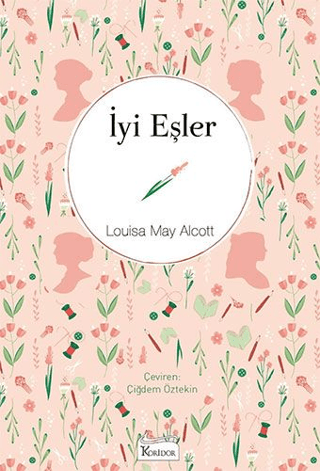 İyi Eşler (Bez Ciltli) Louisa May Alcott