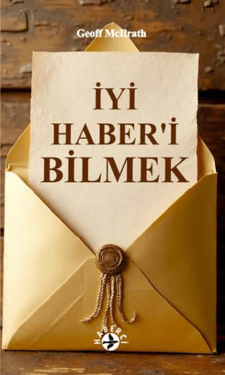 İyi Haber’i Bilmek Geoff Mcllrath