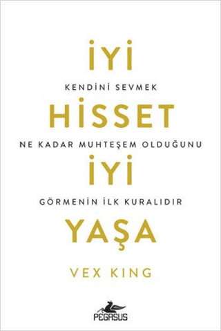 İyi Hisset İyi Yaşa Vex King