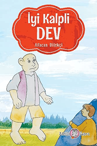 İyi Kalpli Dev Afacan Dilekçi