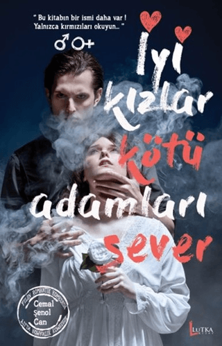 İyi Kızlar Kötü Adamları Sever Cemal Şenol Can