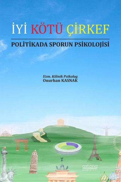 İyi Kötü Çirkef - Politikada Sporun Psikolojisi Onurhan Kasnak