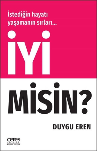 İyi Misin? Duygu Eren