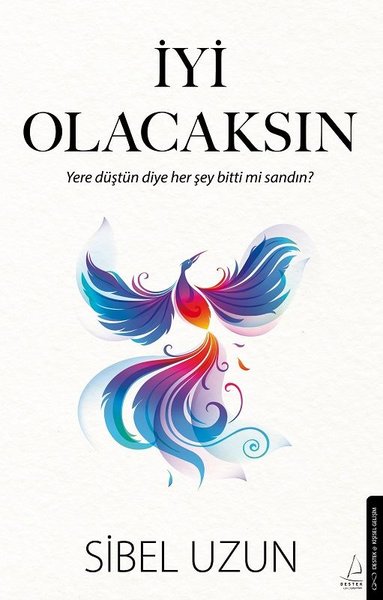 İyi Olacaksın Sibel Uzun