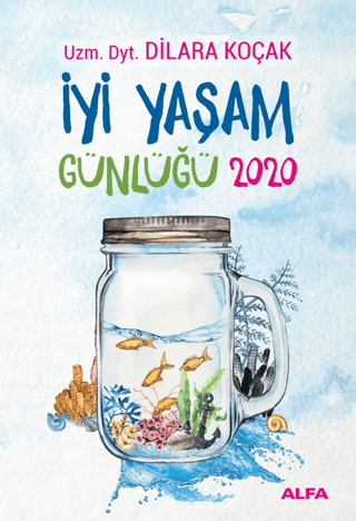 2020 İyi Yaşam Günlüğü Dilara Koçak