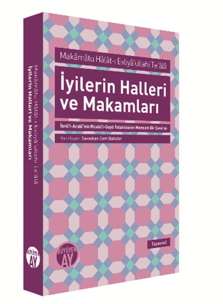 İyilerin Halleri ve Makamları - Makamatu Halat-ı Evliya'ullahi Te'ala 