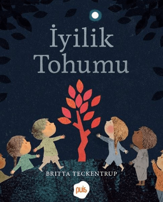 İyilik Tohumu Britta Teckentrup