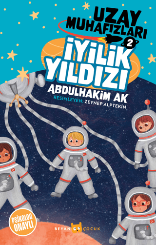 İyilik Yıldızı - Uzay Muhafızları 2 Abdulhakim Ak