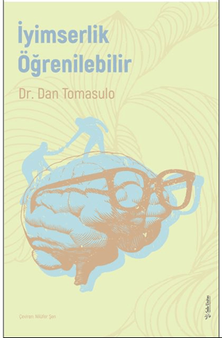 İyimserlik Öğrenilebilir Dan Tomasulo