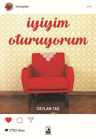 İyiyim Oturuyorum Ceylan Taş