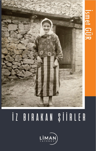 İz Bırakan Şiirler İsmet Gür