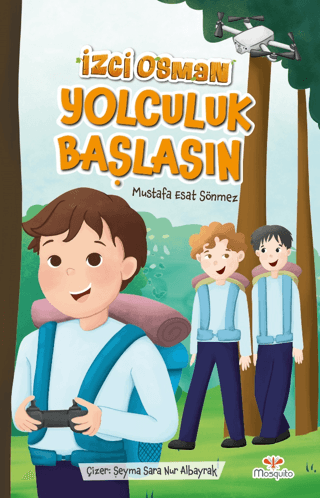 İzci Osman Yolculuk Başlasın Mustafa Esat Sönmez