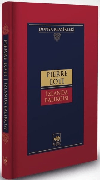 İzlanda Balıkçısı (Ciltli) Pierre Loti