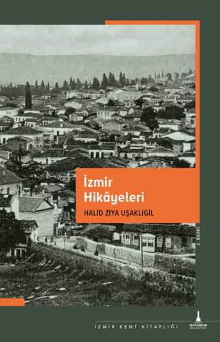 İzmir Hikayeleri Halid Ziya Uşaklıgil