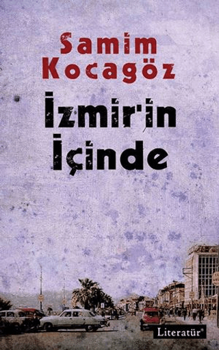 İzmir'in İçinde %20 indirimli Samim Kocagöz