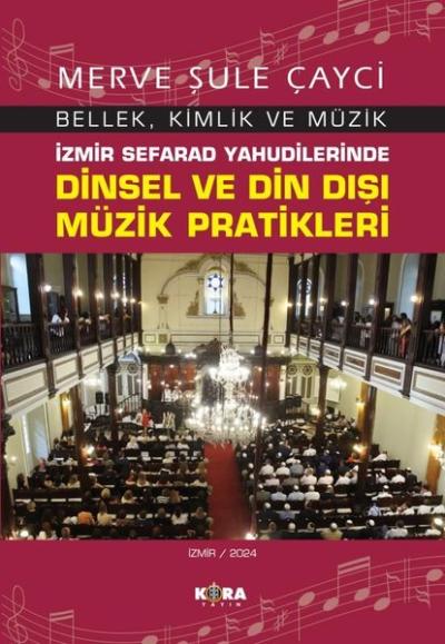 İzmir Sefarad Yahudilerinde Dinsel ve Din Dışı Müzik Pratikleri - Bell