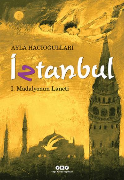 İztanbul 1 - Madalyonun Laneti %29 indirimli Ayla Hacıoğlu