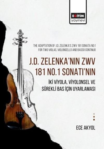 J. D. Zelenka'nın ZWV 181 No. 1 Sonatı'nın İki Viyola Viyolonsel ve Sü